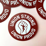 Union Strong Union Proud Sticker