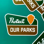 Protect Our Parks Sticker
