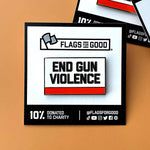 End Gun Violence Enamel Pin